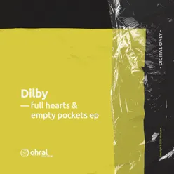 Full Hearts & Empty Pockets Original Mix