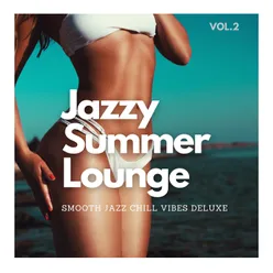 Jazzy Summer Lounge, Vol.2