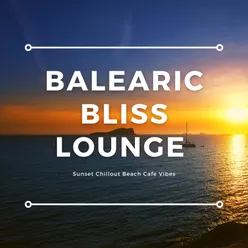Balearic Bliss Lounge