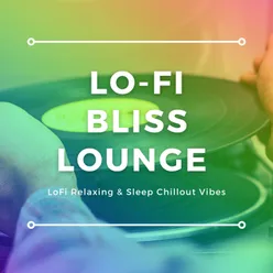 Lo-Fi Bliss Lounge