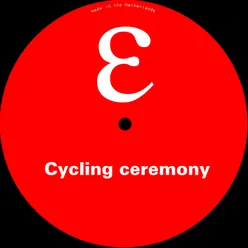 Cycling ceremony