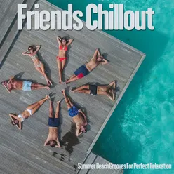 Friends Chillout