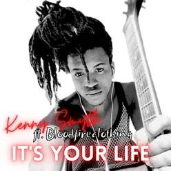 It´s your life