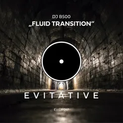 Fluid Transition