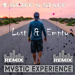 Lost and Empty Mystic Experience Remix Radio Edit