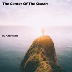 The Center Of The Ocean