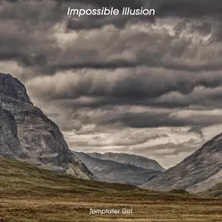 Impossible Illusion