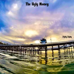 Ugly Money