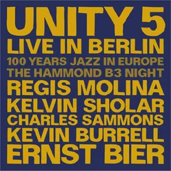 Live In Berlin 100 Years Jazz in Europe. The Hammond B3 Night - Live, Berlin, 2018