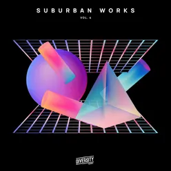 Suburban Works, Vol. 4