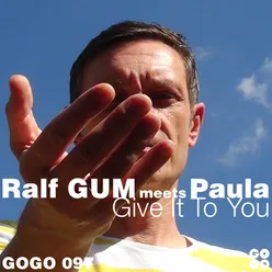 Give It To You Ralf GUM Radio Edit