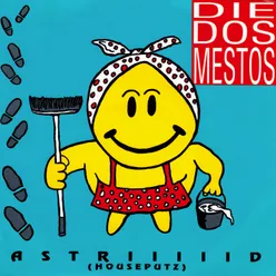 Astriiiiid (Houseputz)