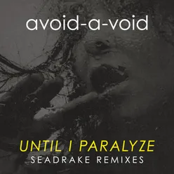 Until I Paralyze Seadrake Isolated Version