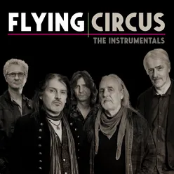 Flying Circus The Instrumentals