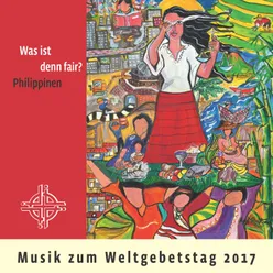 Weltgebetstag Philippinen 2017 - Was ist denn fair?