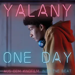 One Day Aus Dem Kinofilm Into the Beat