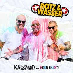 Kackband.... aber Bunt!