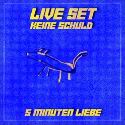 Live Set - Keine Schuld