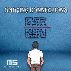 Amazing Connections Original Mix