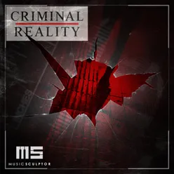 MUSIC SCULPTOR, Vol. 83: Criminal Reality