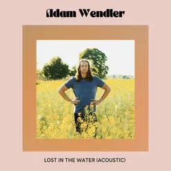 Lost In The Water (Acoustic)