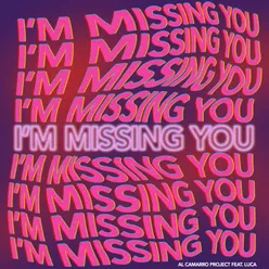 I'm Missing You