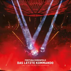 Das letzte Kommando - Live in der Kölner Philharmonie