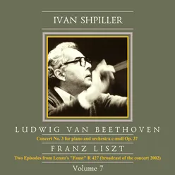 Beethoven, Liszt: Ivan Shpiller is Conducting, Vol. 7