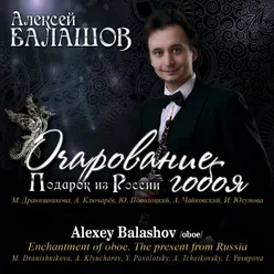 Enchantment of Oboe The Present from Russia
