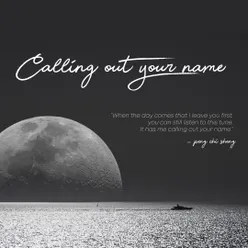 Calling out Your Name