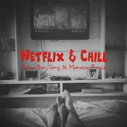 Netflix & Chill