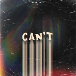 CAN'T