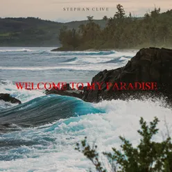 Welcome to My Paradise