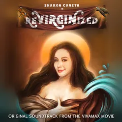 Revirginized Original Soundtrack, From "The Vivamax Movie"