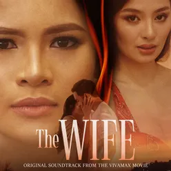 The Wife Original Soundtrack from the Vivamax Movie