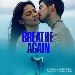 Breathe Again Original Motion Picture Soundtrack