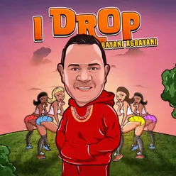 I Drop