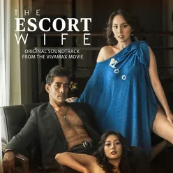 The Escort Wife