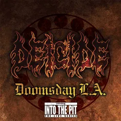 Doomsday L.A. Into the Pit the Live Series