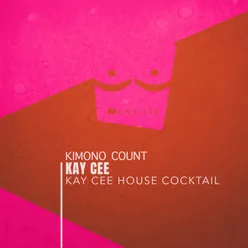 Kimono Count Kay Cee House Cocktail