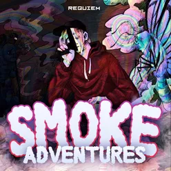 Smoke Adventures