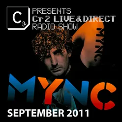 Cr2 Live & Direct Radio Show September 2011