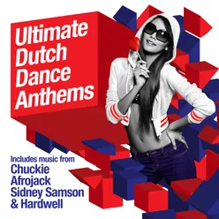 Ultimate Dutch Dance Anthems DJ Mix 1