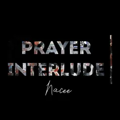 Prayer Interlude