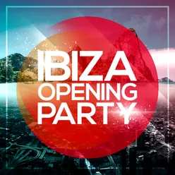 Ibiza Opening Party 2014 DJ Mix 1