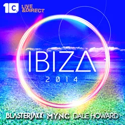 Ibiza 2014 Blasterjaxx DJ Mix