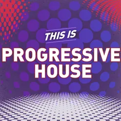 This Is Progressive House