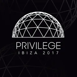 Privilege Ibiza 2017 DJ Mix 1