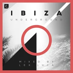 Ibiza Underground DJ Mix 1