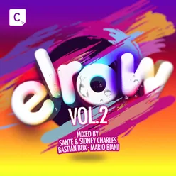 Elrow, Vol. 2 (Mixed By Santé, Sidney Charles, Bastian Bux and Mario Biani)